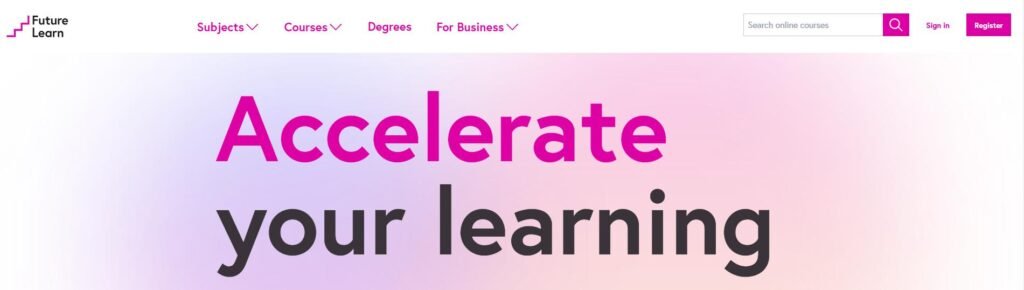 Future Learn accelerate your learning